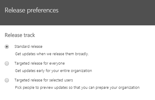 Office 365 Release Preferences